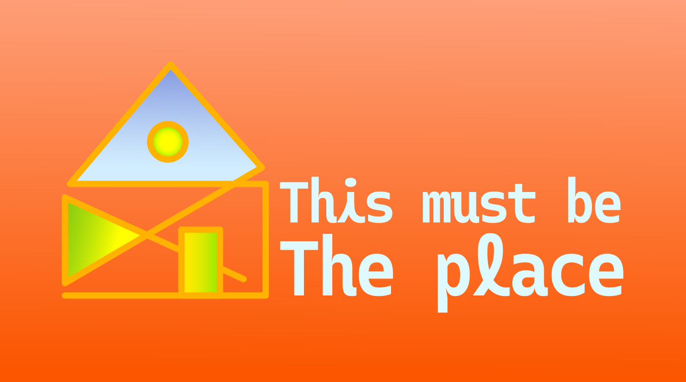 This Must Be The Place